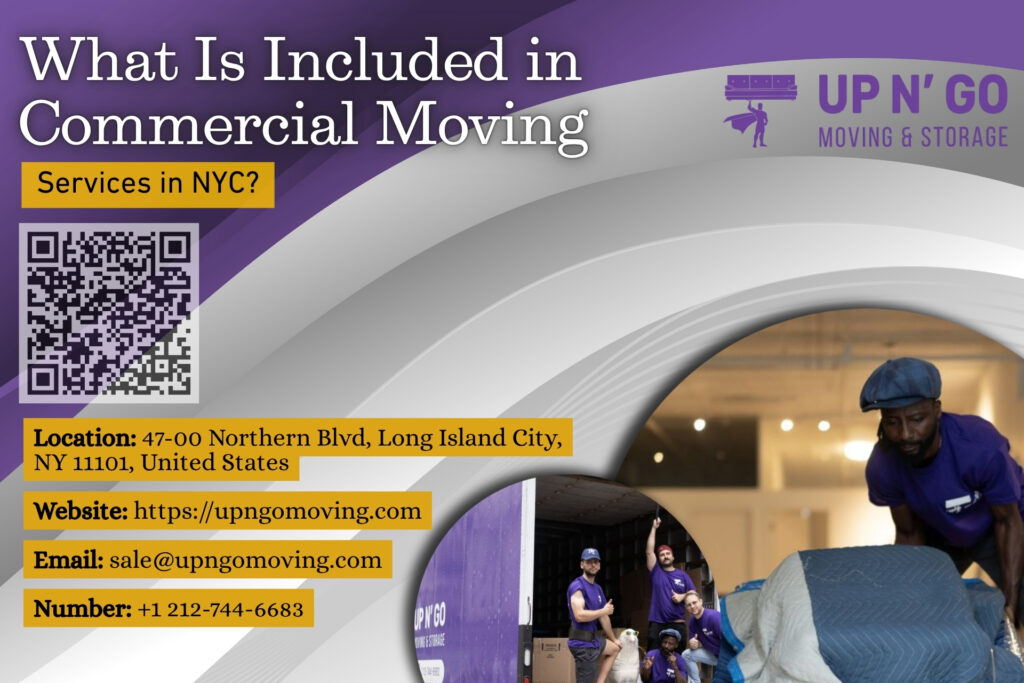 What Is Included in Commercial Moving Services in NYC?